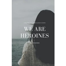 (英文圖書) We Are Heroines 平裝版, Sejuti Mansur, 英文