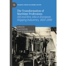 (英文圖書) The Transformation of Maritime Professions: Old and New Jobs in European Shipping Industries ... 精裝版, Palgrave MacMillan, 英文