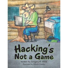 Hacking's Not a Game 平裝版, Archway Publishing, 英語