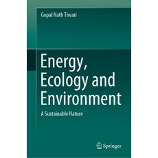(英文圖書) Energy Ecology and Environment: A Sustainable Nature 精裝版, Springer, 英文
