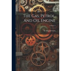 (英文圖書) The Gas Petrol And Oil Engine; Volume 2 平裝版, Legare Street Press, 英文