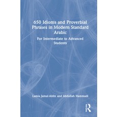 (英文圖書) 650 Idioms and Proverbial Phrases in Modern Standard Arabic: For Intermediate to Advanced Stu... 精裝版, Routledge, 英文