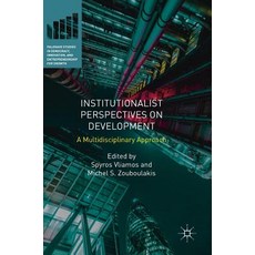 (英文圖書) Institutionalist Perspectives on Development: A Multidisciplinary Approach 精裝版, Palgrave MacMillan, 英文