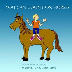 (英文圖書)You Can Count on Horses 平裝版, Createspace Independent Pub..., 英文