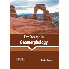 (英文圖書) Key Concepts in Geomorphology 精裝版, States Academic Press, 英文