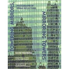 (英文圖書) Towering Mirrors Mirroring Towers: Photographs of Urban Reflections 精裝版, G Inc., 英文