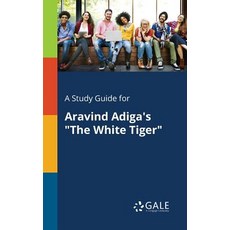 A Study Guide for Aravind Adiga's The White Tiger 平裝版, Gale, Study Guides, 英文
