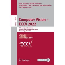 (英文圖書) Computer Vision - Eccv 2022: 17th European Conference Tel Aviv Israel October 23-27 2022 ... 平裝版, Springer, 英文