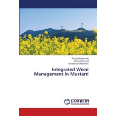 (英文圖書) Integrated Weed Management in Mustard 平裝版, LAP Lambert Academic Publis..., 英文
