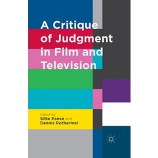 (英文圖書) A Critique of Judgment in Film and Television 平裝版, Palgrave MacMillan, 英文