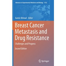 (英文圖書) Breast Cancer Metastasis and Drug Resistance: Challenges and Progress 精裝版, Springer, 英文