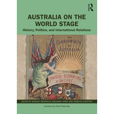 (英文圖書) Australia on the World Stage: History Politics and International Relations 平裝版, Routledge, 英文