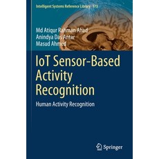 (英文圖書) Iot Sensor-Based Activity Recognition: Human Activity Recognition 平裝版, Springer, 英文