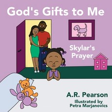 (英文圖書)God's Gifts To Me: Skylar's Prayer 平裝版, Listening to Your Voice Pub..., 英文