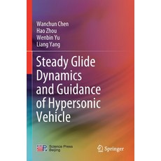 (英文圖書) Steady Glide Dynamics and Guidance of Hypersonic Vehicle 平裝版, Springer, 英文