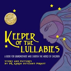 (英文圖書)Keeper of the Lullabies a Book for Grandmothers Who Cherish the World of Children 平裝版, Peppertree Press, 英文