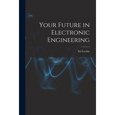 (英文圖書) Your Future in Electronic Engineering 平裝版, Hassell Street Press, 英文