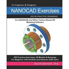 (英文圖書) NANOCAD Exercises: 200 3D Practice Drawings For NANOCAD and Other Feature-Based 3D Modeling S... 平裝版, Independently Published, 英文