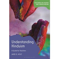 (英文圖書) Understanding Hinduism: A Guide for Teachers 精裝版, Bloomsbury Academic, 英文