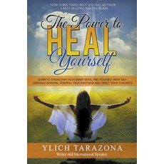 (英文圖書) The Power to Heal Yourself 平裝版, Ylich Eduard Tarazona Gil, 英文