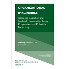 (英文圖書) Organizational Imaginaries: Tempering Capitalism and Tending to Communities Through Cooperati... 平裝版, Emerald Publishing Limited, 英文