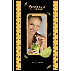 (英文圖書) Weight Loss Blueprint 平裝版, Independently Published, 英文