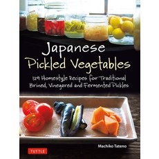 (英文圖書) Japanese Pickled Vegetables: 129 Homestyle Recipes for Traditional Brined Vinegared and Ferm... 平裝版, Tuttle Publishing, 英文