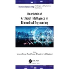 Handbook of Artificial Intelligence in Biomedical Engineering 精裝版, Apple Academic Press, 英文