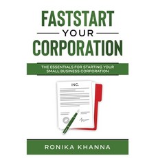 (英文圖書) FastStart Your Corporation: The Essentials For Starting Your Small Business Corporation 平裝版, Montreal Financial, 英文