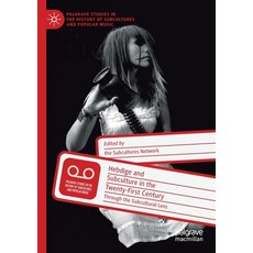 (英文圖書) Hebdige and Subculture in the Twenty-First Century: Through the Subcultural Lens 平裝版, Palgrave MacMillan, 英文