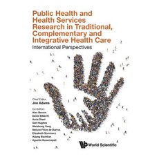 (英文圖書) Public Health and Health Services Research in Traditional Complementary and Integrative Heal... 精裝版, World Scientific Publishing..., 英文