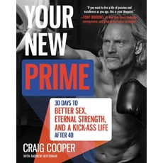 (英文圖書) Your New Prime: 30 Days to Better Sex Eternal Strength and a Kick-Ass Life Af... 精裝版, Harper Wave, 英文