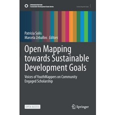 (英文圖書) Open Mapping Towards Sustainable Development Goals: Voices of Youthmappers on Community Engag... 精裝版, Springer, 英文