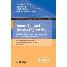 (英文圖書) Future Data and Security Engineering. Big Data Security and Privacy Smart City and Industry... 平裝版, Springer, 英文