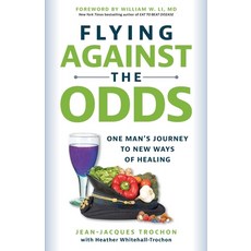 Flying Against the Odds: One Man's Journey to New Ways of Healing 平裝版, Ikhaya Publishing, 英文