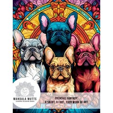 (英文圖書) Mandala Mutts: Frenchie Fantasy 平裝版, Mandala Mutts, LLC, 英文