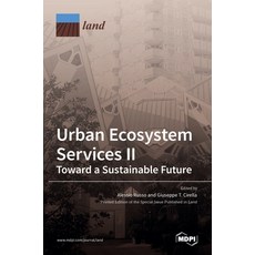 (英文圖書) Urban Ecosystem Services II: Toward a Sustainable Future 精裝版, Mdpi AG, 英文