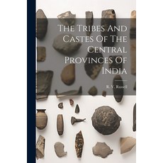 (英文圖書) The Tribes And Castes Of The Central Provinces Of India 平裝版, Legare Street Press, 英文