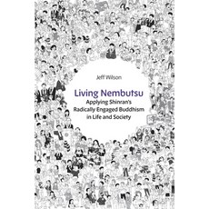 (英文圖書) Living Nembutsu: Applying Shinran's Radically Engaged Buddhism in Life and Society 平裝版, Sumeru Press Inc., 英文