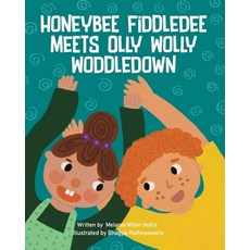 (英文圖書)Honeybee Fiddledee Meets Olly Wolly Woddledown 平裝版, Independently Published, 英文