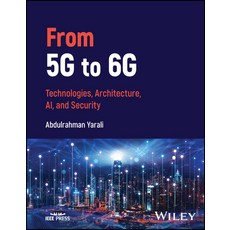 (英文圖書) From 5g to 6g: Technologies Architecture Ai and Security 精裝版, Wiley-IEEE Press, 英文