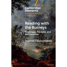 (英文圖書) Reading with the Burneys: Patronage Paratext Performance 平裝版, Cambridge University Press, 英文