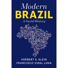 Modern Brazil: A Social History 精裝版, Cambridge University Press, 英文
