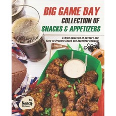 (英文圖書) Big Game Day Collection of Snacks & Appetizers: A Wide Selection of Savoury and Easy-to-Prepa... 平裝版, Independently Published, 英文