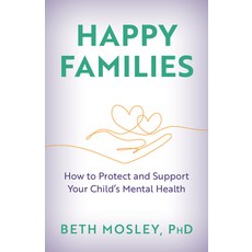 (英文圖書) Happy Families: How to Protect and Support Your Child's Mental Health 精裝版, Rowman & Littlefield Publis..., 英文