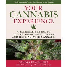 (英文圖書) Your First Cannabis Experience: A Beginner's Guide to Buying Growing Cooking and Healing w... 精裝版, Skyhorse Publishing, 英文