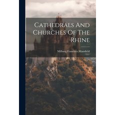 (英文圖書) Cathedrals And Churches Of The Rhine 平裝版, Legare Street Press, 英文