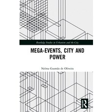 Mega-Events City and Power 精裝版, Routledge, 英文