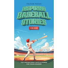 (英文圖書)Inspiring Baseball Stories For Kids - Fun Inspirational Facts & Stories For You... 精裝版, Alex Gibbons, 英文