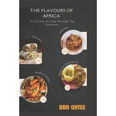 (英文圖書) Flavours of Africa: A Culinary Journey through the Continent 平裝版, Independently Published, 英文